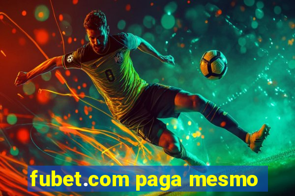 fubet.com paga mesmo